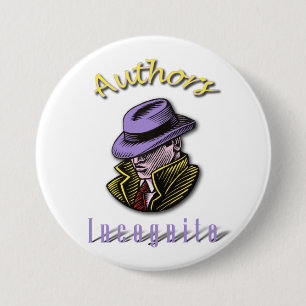Badge Rond 7,6 Cm Bouton rond incognito d'auteurs