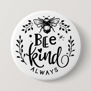Badge Rond 7,6 Cm Bouton Toujours Abeille