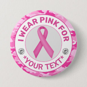 Badge Rond 7,6 Cm Breast Cancer Awareness I wear Pink for Camouflage