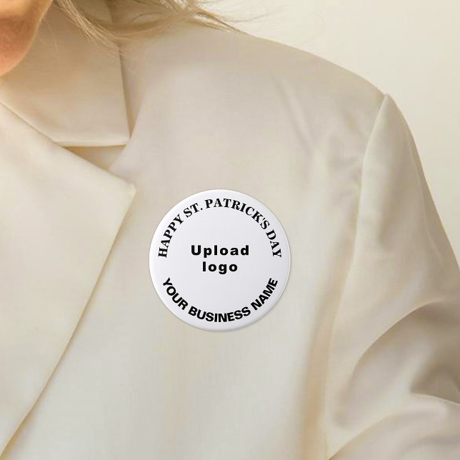 Badge Rond 7,6 Cm Business Saint Patrick Salutation sur White Round (Business name and logo with Happy Saint Patrick's Day greeting on white round button.)