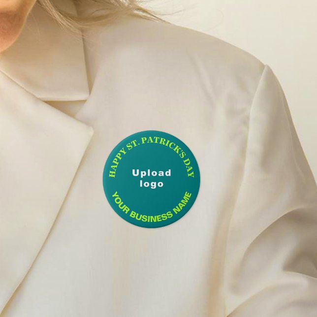 Badge Rond 7,6 Cm Business St Patrick Salutation sur Turquoise Green (Business name and logo with Happy Saint Patrick's Day greeting on teal green round button.)