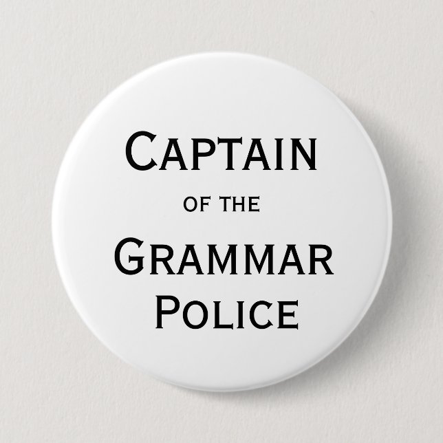 Badge Rond 7,6 Cm Capitaine du bouton de police de grammaire (Devant)