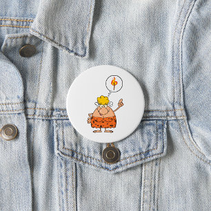 Badge Rond 7,6 Cm Cavewoman pense au bâton de feu