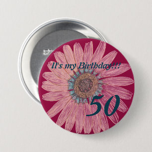 Badge Rond 7,6 Cm C'est mon anniversaire ! ! Fleur 50e anniversaire