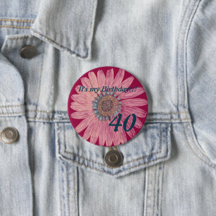Badge Rond 7,6 Cm C'est mon anniversaire ! ! Fleurissez le