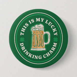 Badge Rond 7,6 Cm C'est mon charme de boire de chance