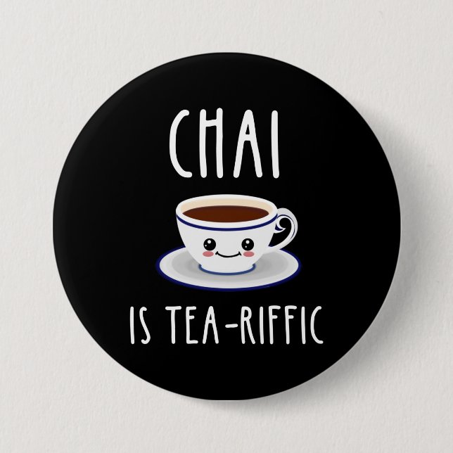 Badge Rond 7,6 Cm Chai Est Tea-Riffic (Devant)