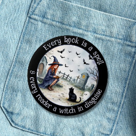 Badge Rond 7,6 Cm Chaque livre est un sort en noir