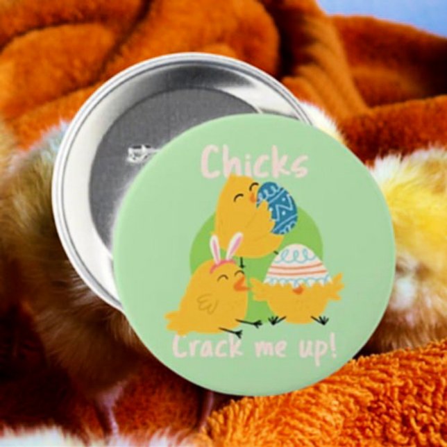 Badge Rond 7,6 Cm Chick's Crack Me Up ! Bouton de Pâques (Créateur téléchargé)