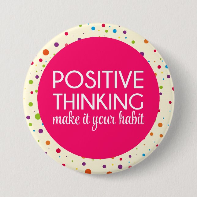 Badge Rond 7,6 Cm Citation de pensée positive (Devant)