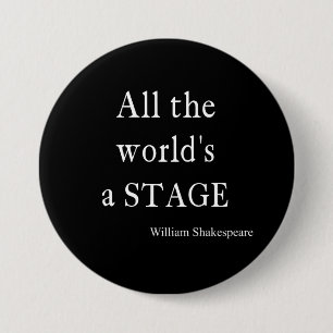 Badge Rond 7,6 Cm Citation de Shakespeare Tous les devis d'étape du
