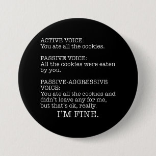 Badge Rond 7,6 Cm Citation sarcastique amusante de la voix agressive