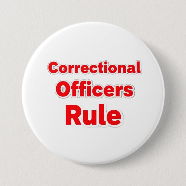 Badge Rond 7,6 Cm Correctional Officers Rule Button. (Devant)