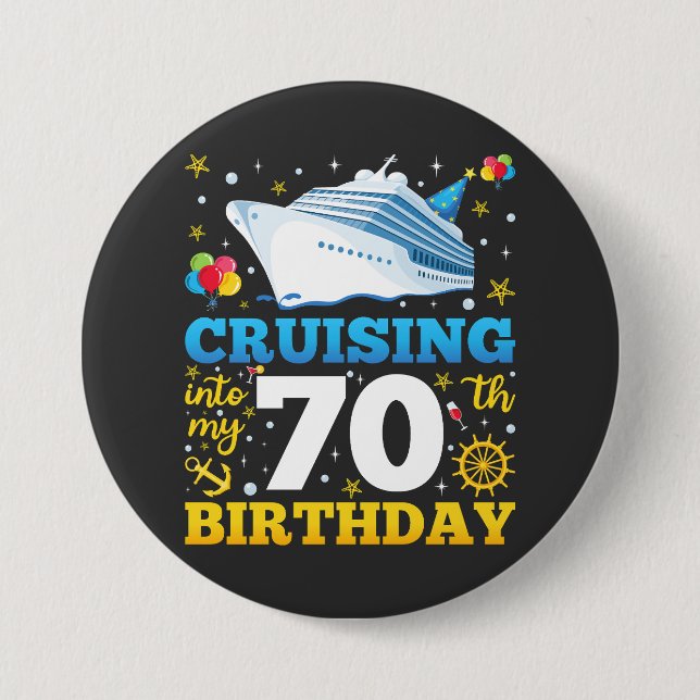 Badge Rond 7,6 Cm Croisière Dans Mon 70 Anniversaire Fête Round (Devant)