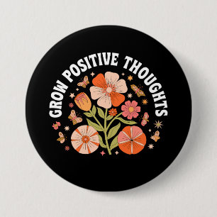 Badge Rond 7,6 Cm Croissance des pensées positives - Inspirationnel 