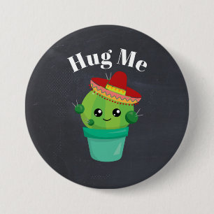 Badge Rond 7,6 Cm Cute Cactus in a Sombrero Hug Me