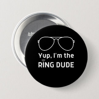Badge Rond 7,6 Cm Dans le ring dude funny wedding ring kids