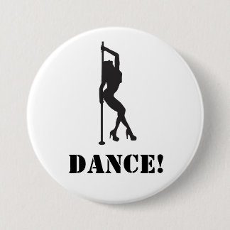 Badge Rond 7,6 Cm Danse !