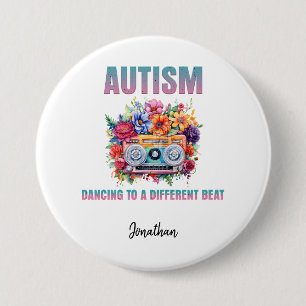 Badge Rond 7,6 Cm Danser à un autre rythme. Sensibilisation sur l'au