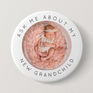 Badge Rond 7,6 Cm Demander-Moi À Propos De Mon Nouveau Enfant Photo 
