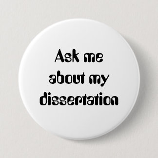 Badge Rond 7,6 Cm Demandez le mydissertation de meabout