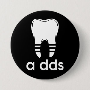 Badge Rond 7,6 Cm Dentisterie drôle DDS