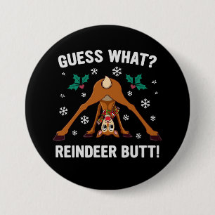 Badge Rond 7,6 Cm Devinez Quelle Blague de Noël sur le Cul de Renne