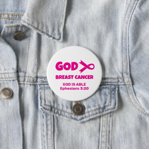 Badge Rond 7,6 Cm DIEU EST PLUS GRAND QUE LE CANCER DU SEIN Christia