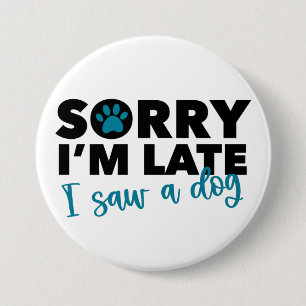 Badge Rond 7,6 Cm Dog Lover Funny Button