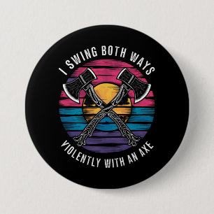 Badge Rond 7,6 Cm Drapeau de fierté Bi drôle de hache bisexuelle je 