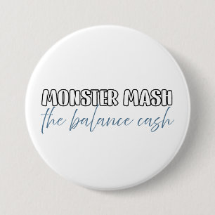 Badge Rond 7,6 Cm Drôle comptable Halloween - Monster Mash