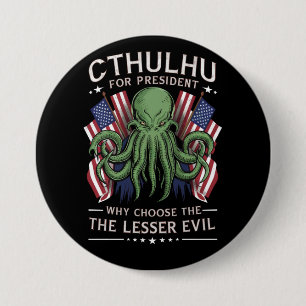 Badge Rond 7,6 Cm Drôle d'élection 2024 Cthulhu pour Président