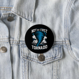 Badge Rond 7,6 Cm Drôle Pas Ma Première Tornade Rétro Chasseur D'Ora