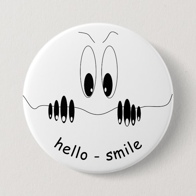 Badge Rond 7,6 Cm Drôle Yeux Curiosity - Sourire - Ajouter votre tex (Devant)