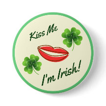 Embrassez-moi, je suis irlandais - bouton de la Sa