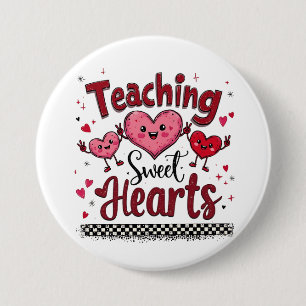 Badge Rond 7,6 Cm Enseigner les Coeurs Doux Funny Enseignant de Vale
