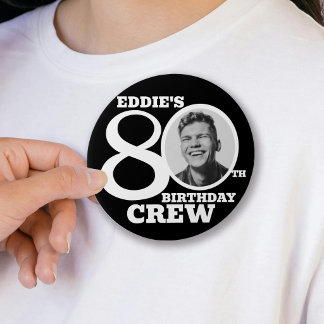 Badge Rond 7,6 Cm équipage de 80e anniversaire photo et nom personna