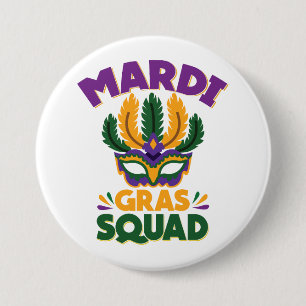 Badge Rond 7,6 Cm Équipe Mardi Gras