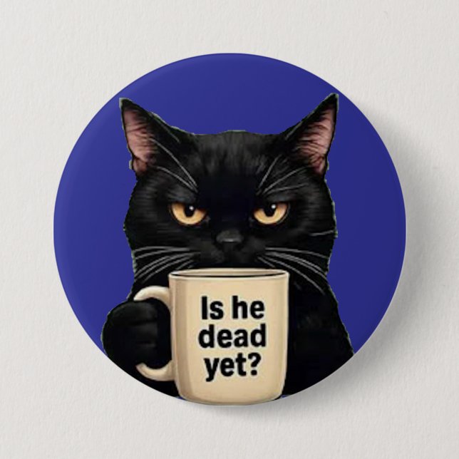 Badge Rond 7,6 Cm est-il déjà mort ? (Devant)