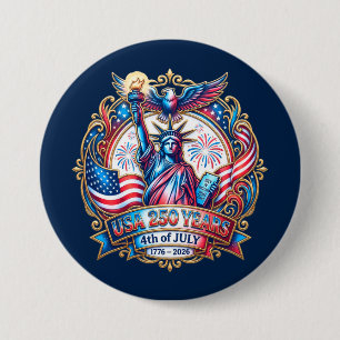 Badge Rond 7,6 Cm États-Unis 250 ans 4 juillet 1776-2026
