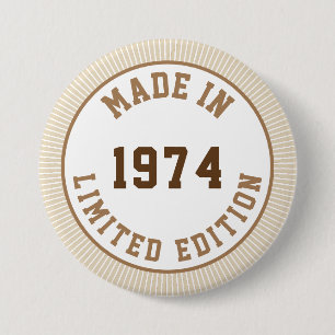 Badge Rond 7,6 Cm Fait en 1974