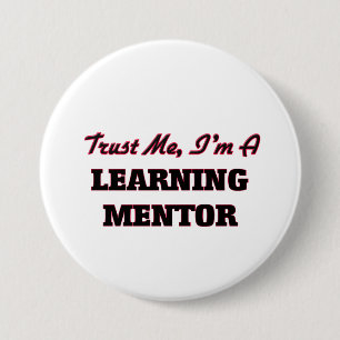 Badge Rond 7,6 Cm Faites-moi confiance je suis un mentor de étude