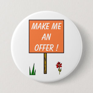 Badge Rond 7,6 Cm FAITES-MOI UNE PROPOSITION ! - bouton