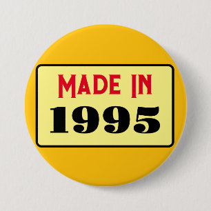 Badge Rond 7,6 Cm Fête d'anniversaire 30 ans né en 1995 épingle 30