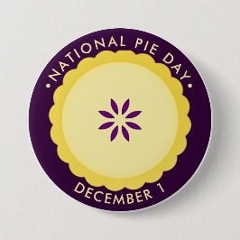 Badge Rond 7,6 Cm Fête Nationale du Tarte, Décembre