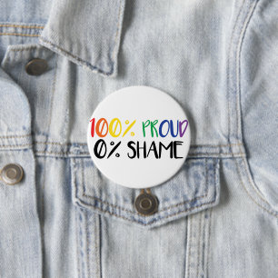 Badge Rond 7,6 Cm Fierté, pas honte T-shirt Gay pride arc-en-ciel