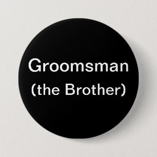 Badge Rond 7,6 Cm Frère du marié