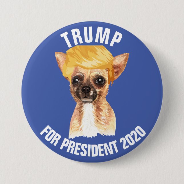 Badge Rond 7,6 Cm Funny Chihuahua Trump Campagne (Devant)