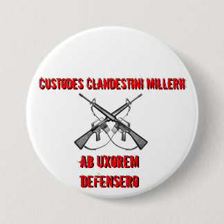 Badge Rond 7,6 Cm Fusils croisés, Custodes Clandestini Millerii,…