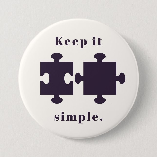 Badge Rond 7,6 Cm Gardez-le simple (Devant)